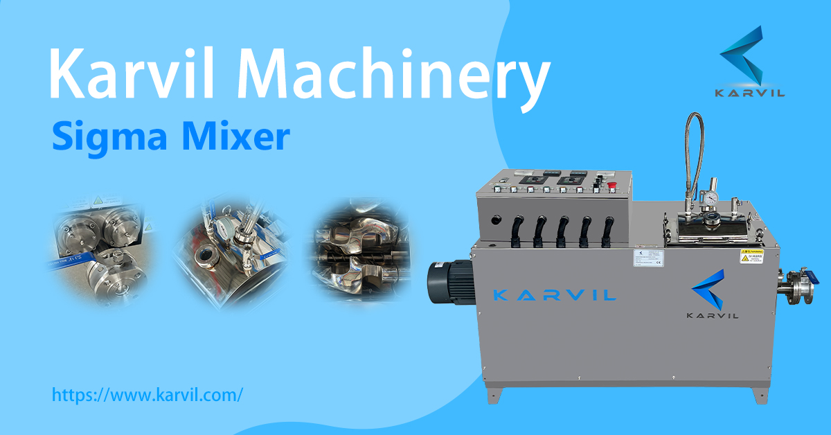 Working Principle of Sigma Mixer - Karvil Machinery